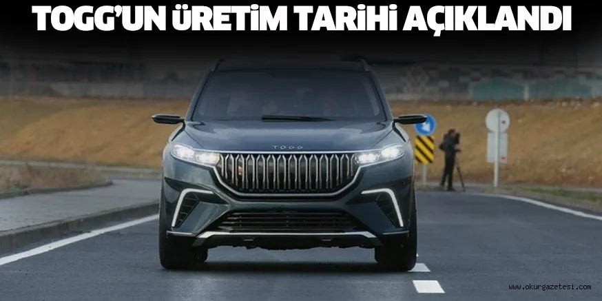 TOGG'UN üRETiM TARiHi AÇIKLANDI