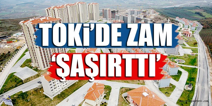 TOKi’DE ZAM ‘ŞAŞIRTTI’