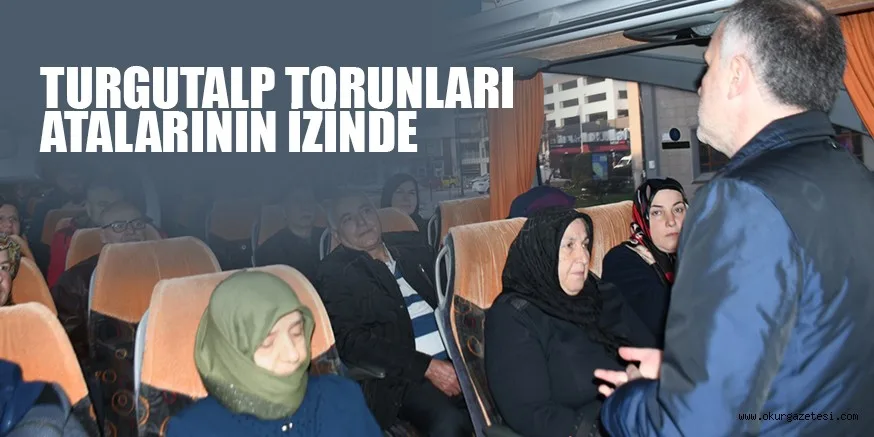 TURGUTALP TORUNLARI ATALARININ İZİNDE