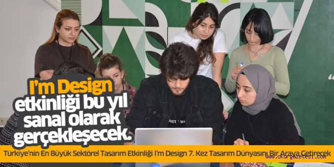 Türkiye’nin En Büyük Sektörel Tasarım Etkinliği I’m Design 7. Kez Tasarım Dünyasını Bir Araya Getirecek
