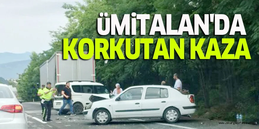 üMiTALAN'DA KORKUTAN KAZA