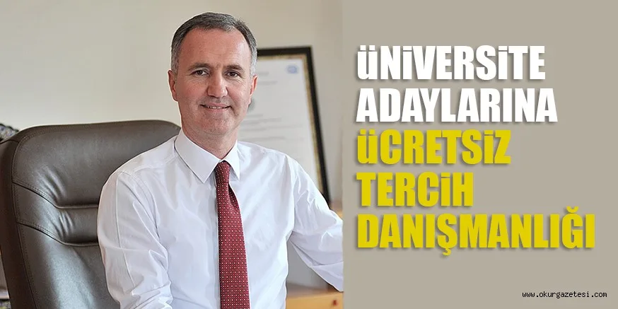 üNiVERSiTE ADAYLARINA üCRETSiZ TERCiH DANIŞMANLIĞI
