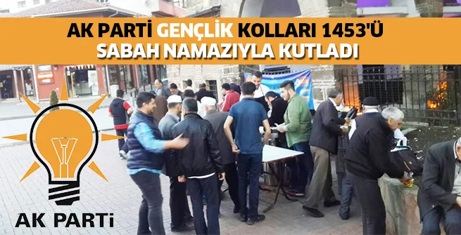 SABAH NAMAZIYLA KUTLADILAR