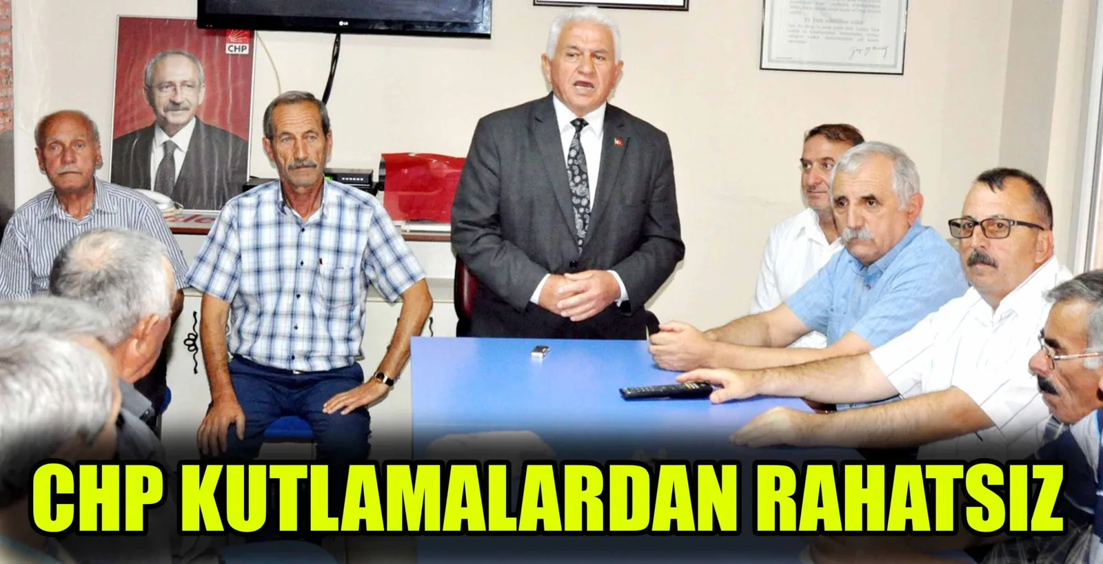 CHP KUTLAMALARDAN RAHATSIZ