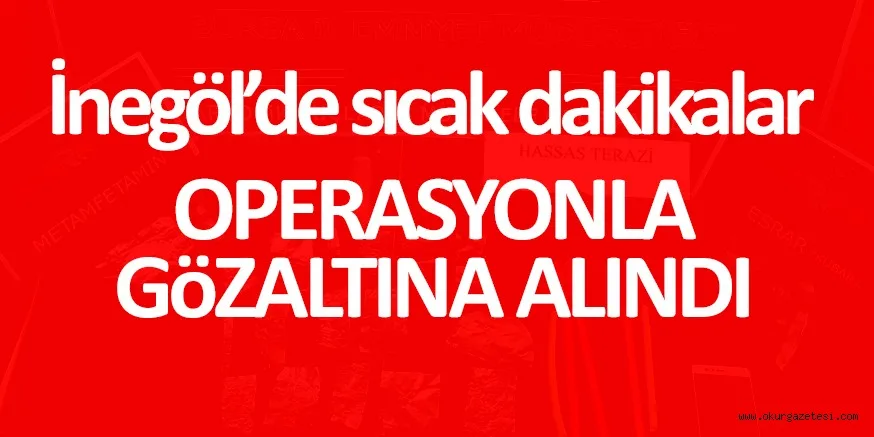 Uyuşturucu ticareti yaptığı iddia edilen şahıs gözaltına alındı