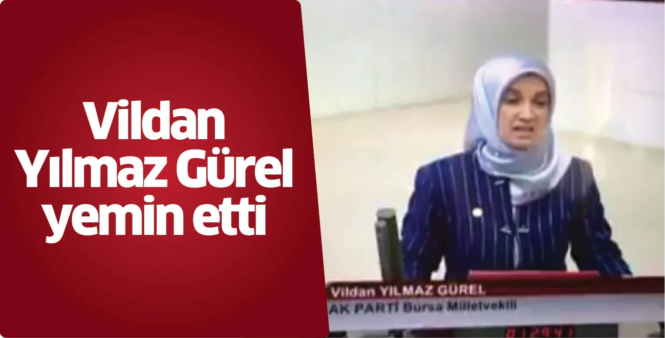 Vildan Yılmaz Gürel yemin etti