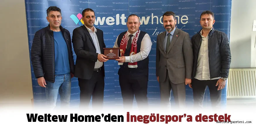 Weltew Home’den İnegölspor’a destek
