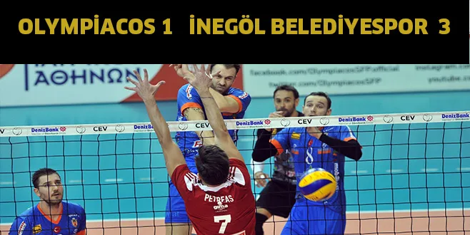 OLYMPİACOS:1 İNEGÖL BELEDİYESPOR:3
