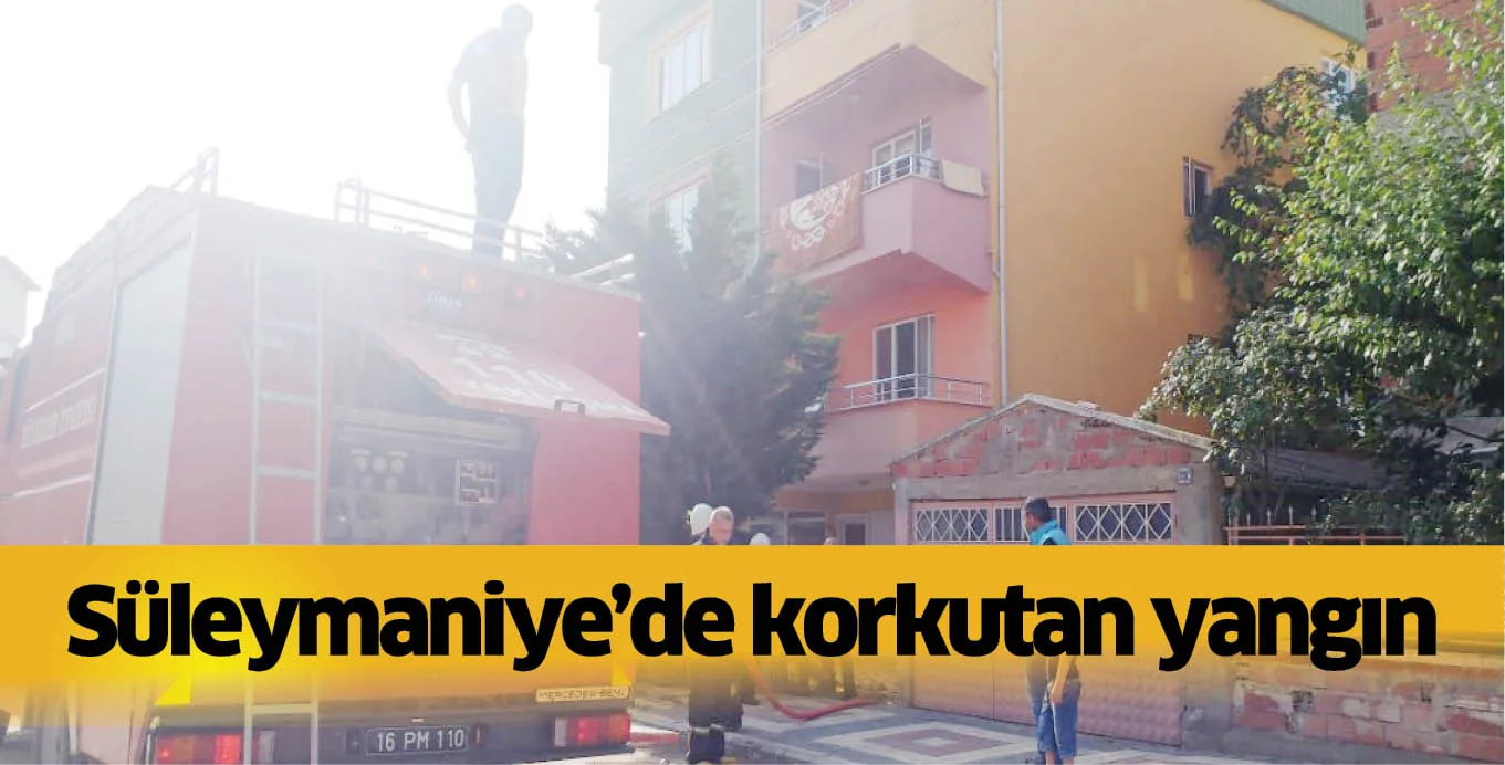 Süleymaniye'de korkutan yangın