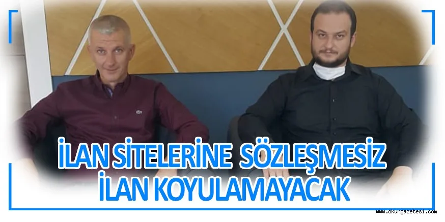 YASAYA GÖRE ARTIK İLAN SİTELERİNE SÖZLEŞMESİZ İLAN KOYULAMAYACAK