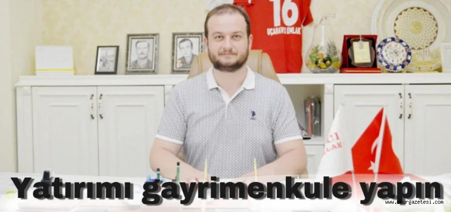 Yatırımı gayrimenkule yapın