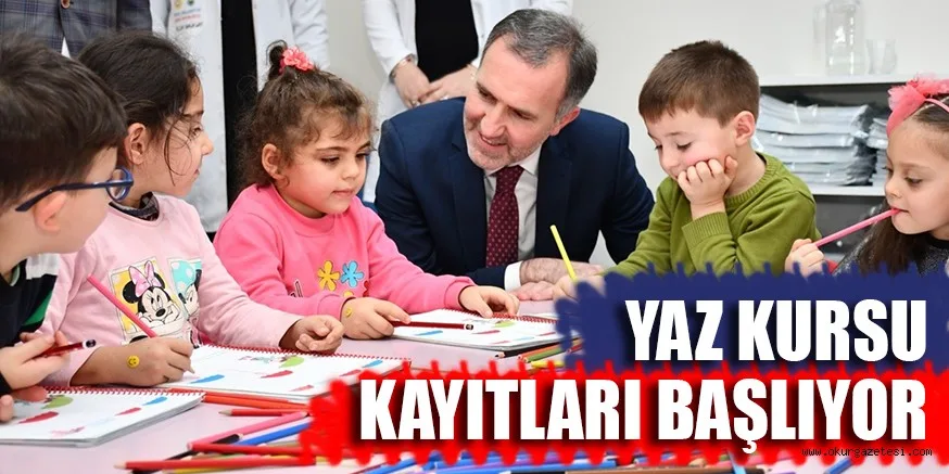 YAZ KURSU KAYITLARI BAŞLIYOR