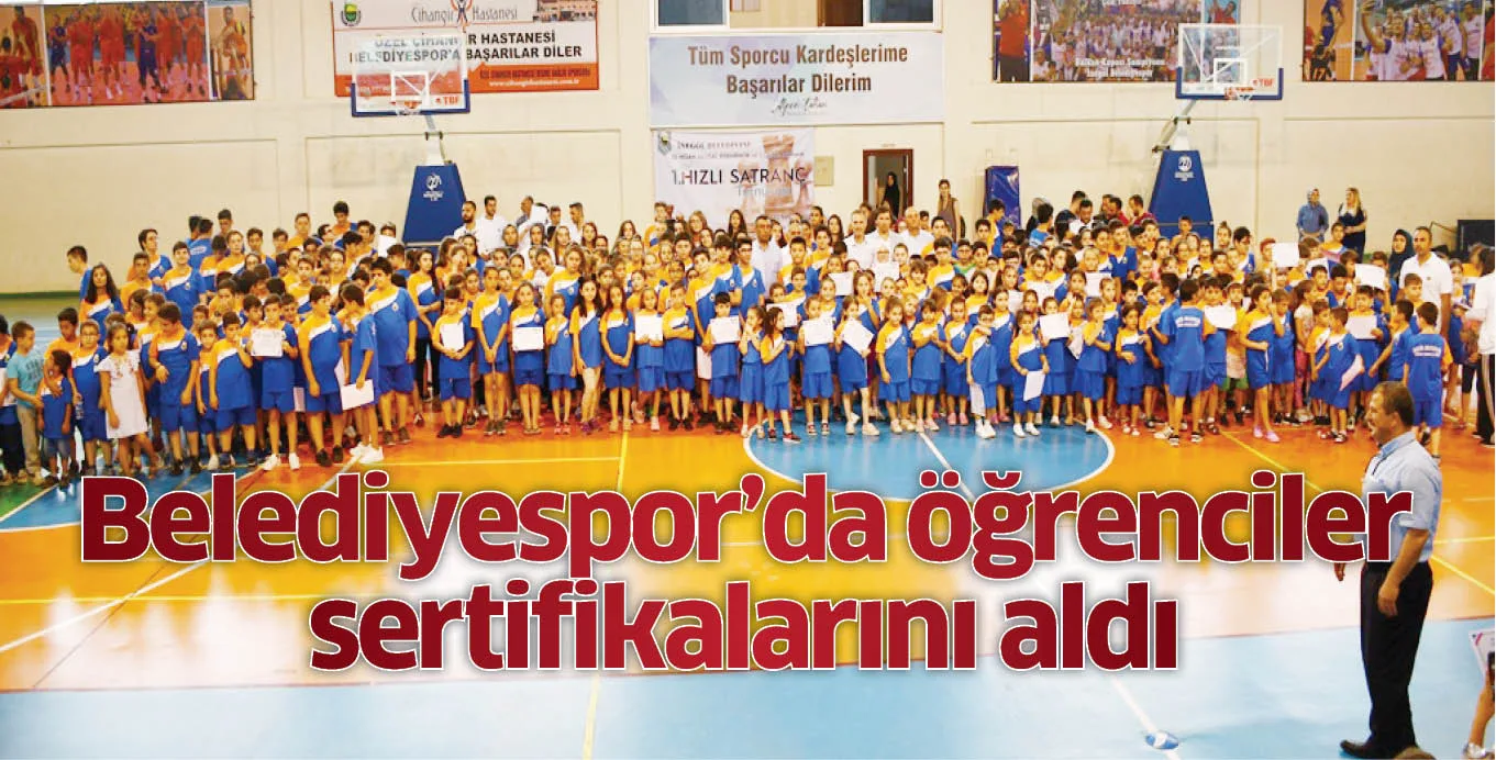 Belediyespor'da öğrenciler sertifikalarını aldı