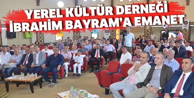 Yerel Kültür Derneği Bayram'a emanet
