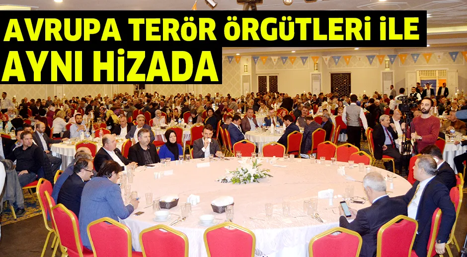 AVRUPA TERöR öRGüTLERi iLE AYNI HiZADA