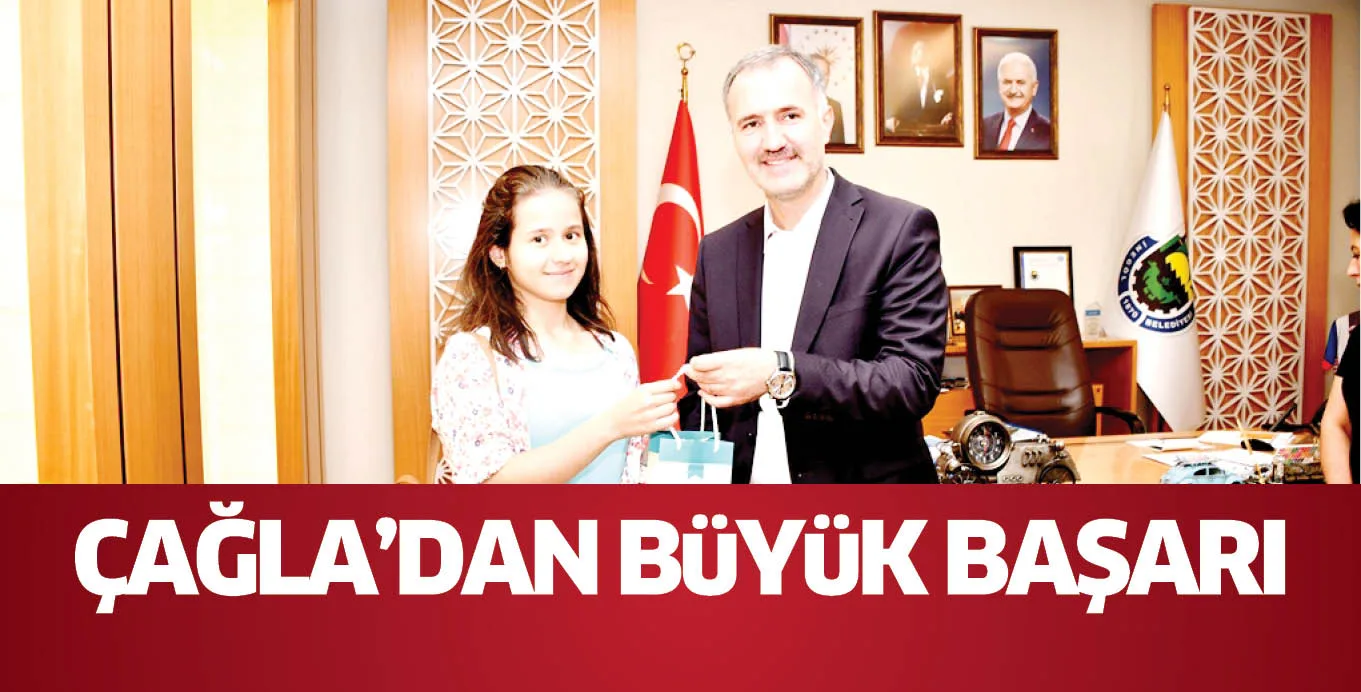 ÇAĞLA'DAN BüYüK BAŞARI