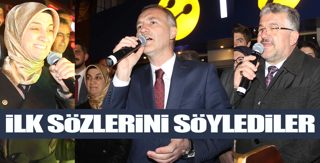 iLK SÖZLERİNİ SÖYLEDİLER