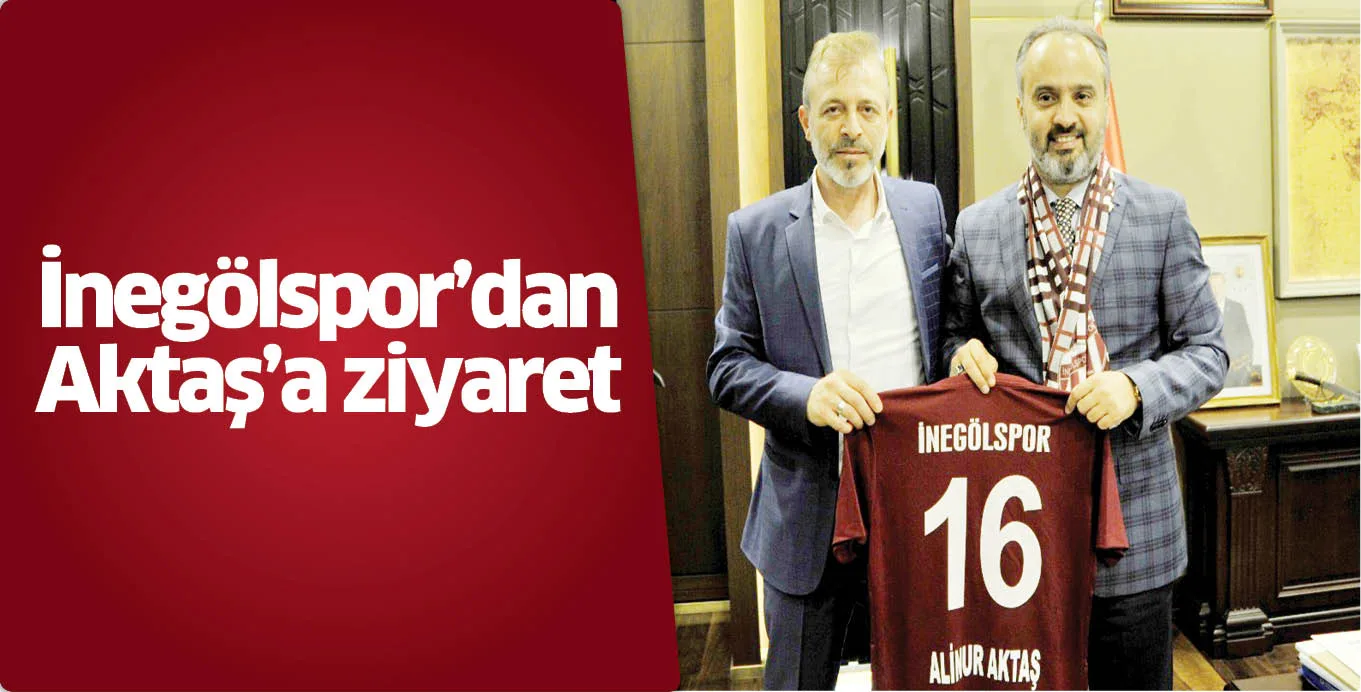 İnegölspor'dan Aktaş'a ziyaret