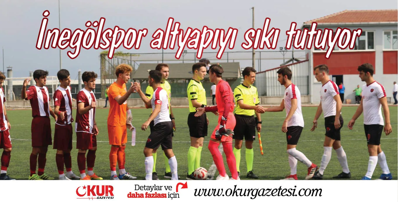 İnegölspor altyapıyı sıkı tutuyor