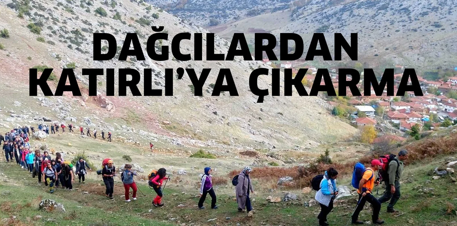 AVRUPA’DAN TÜRKİYE’YE YÜRÜYÜŞ PROJESİ HAYATA GEÇİYOR