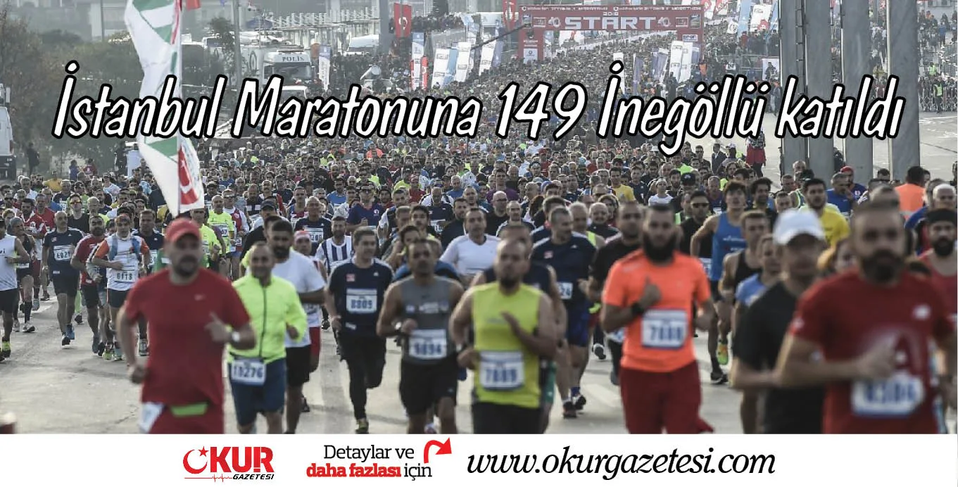 İstanbul Maratonuna 149 İnegöllü katıldı