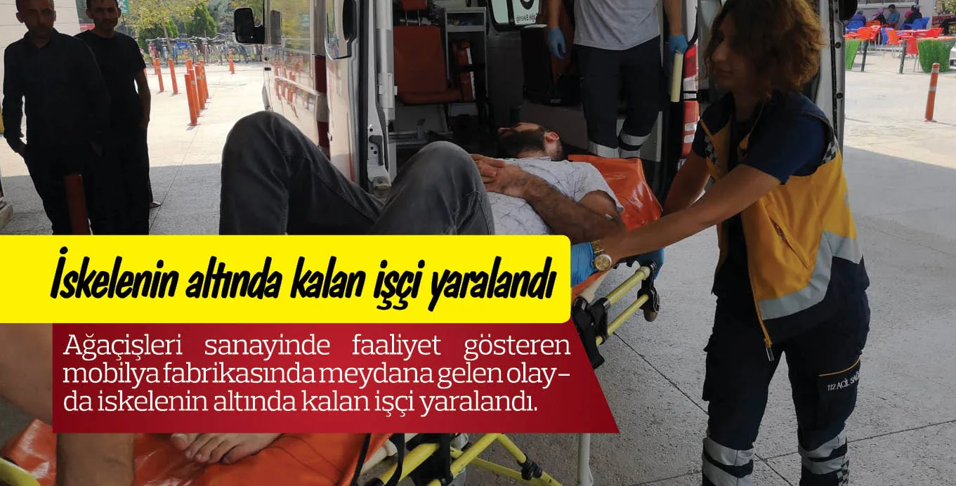 İskelenin altında kalan işçi yaralandı
