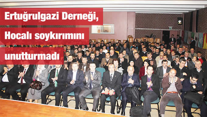 Ertuğrulgazi Derneği, Hocalı soykırımını unutturmadı