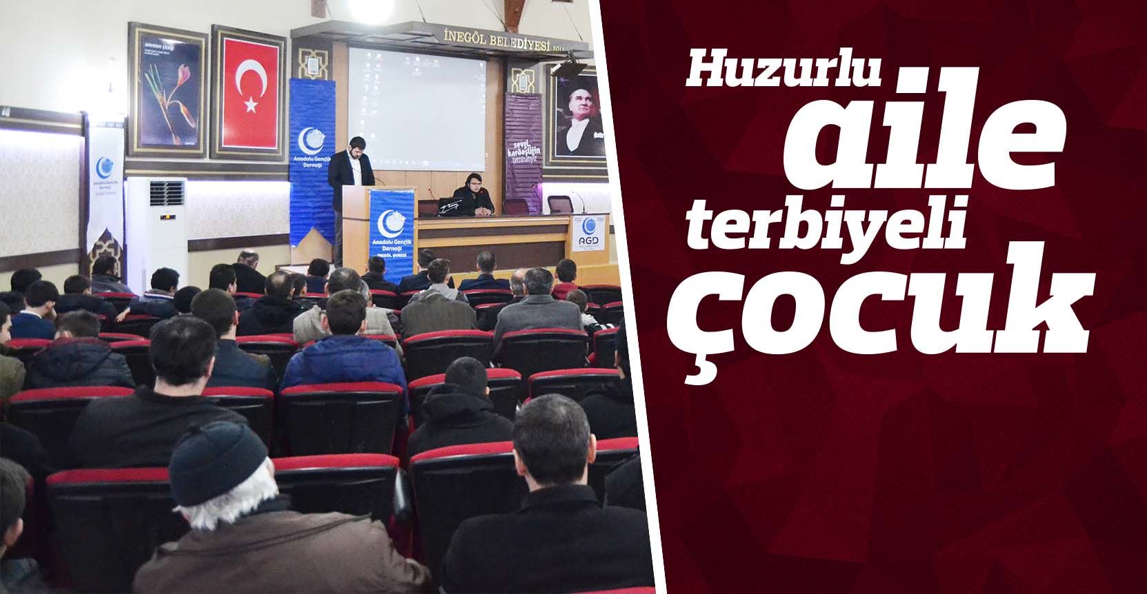 “Huzurlu aile terbiyeli çocuk”