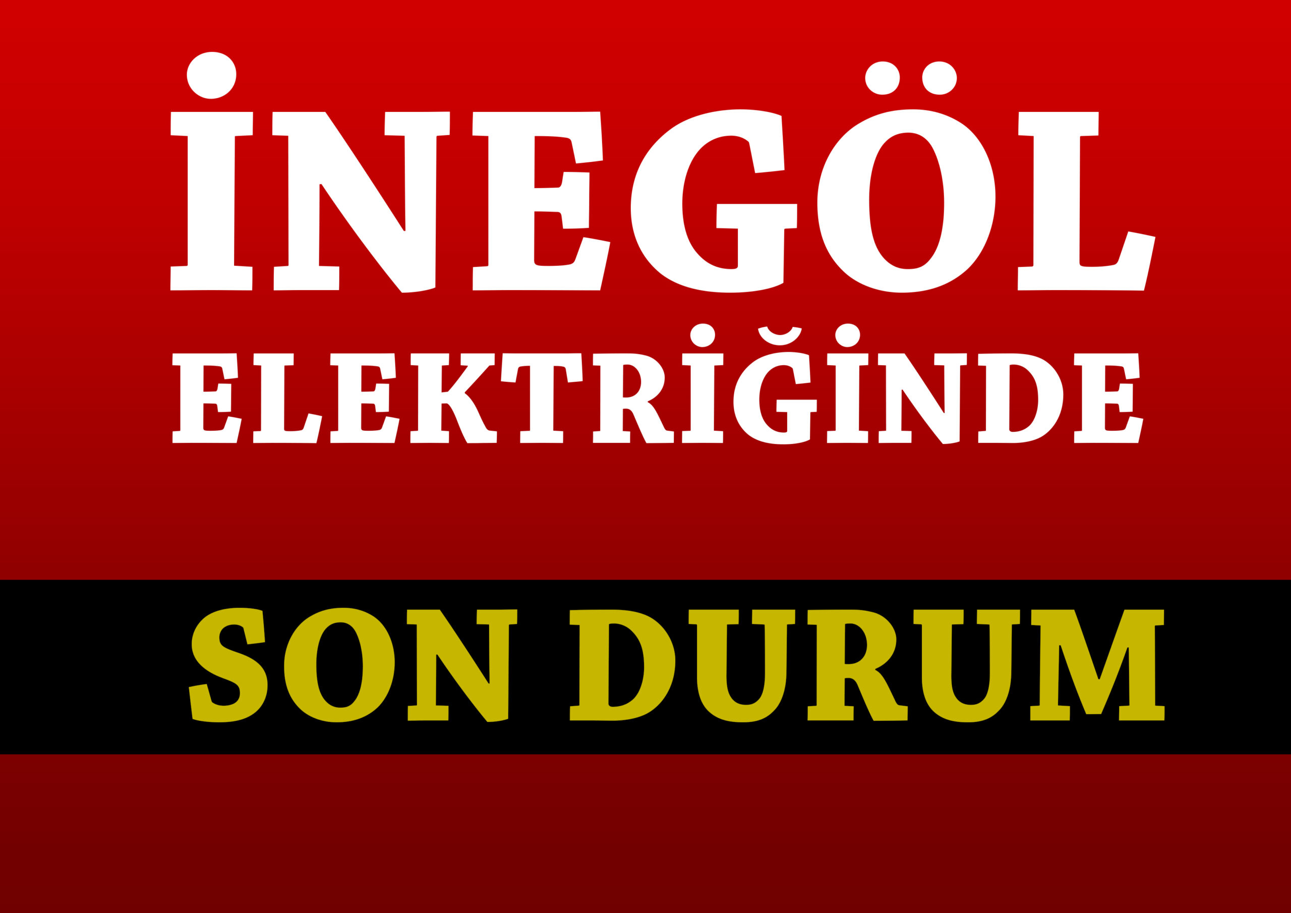 Son durum!
