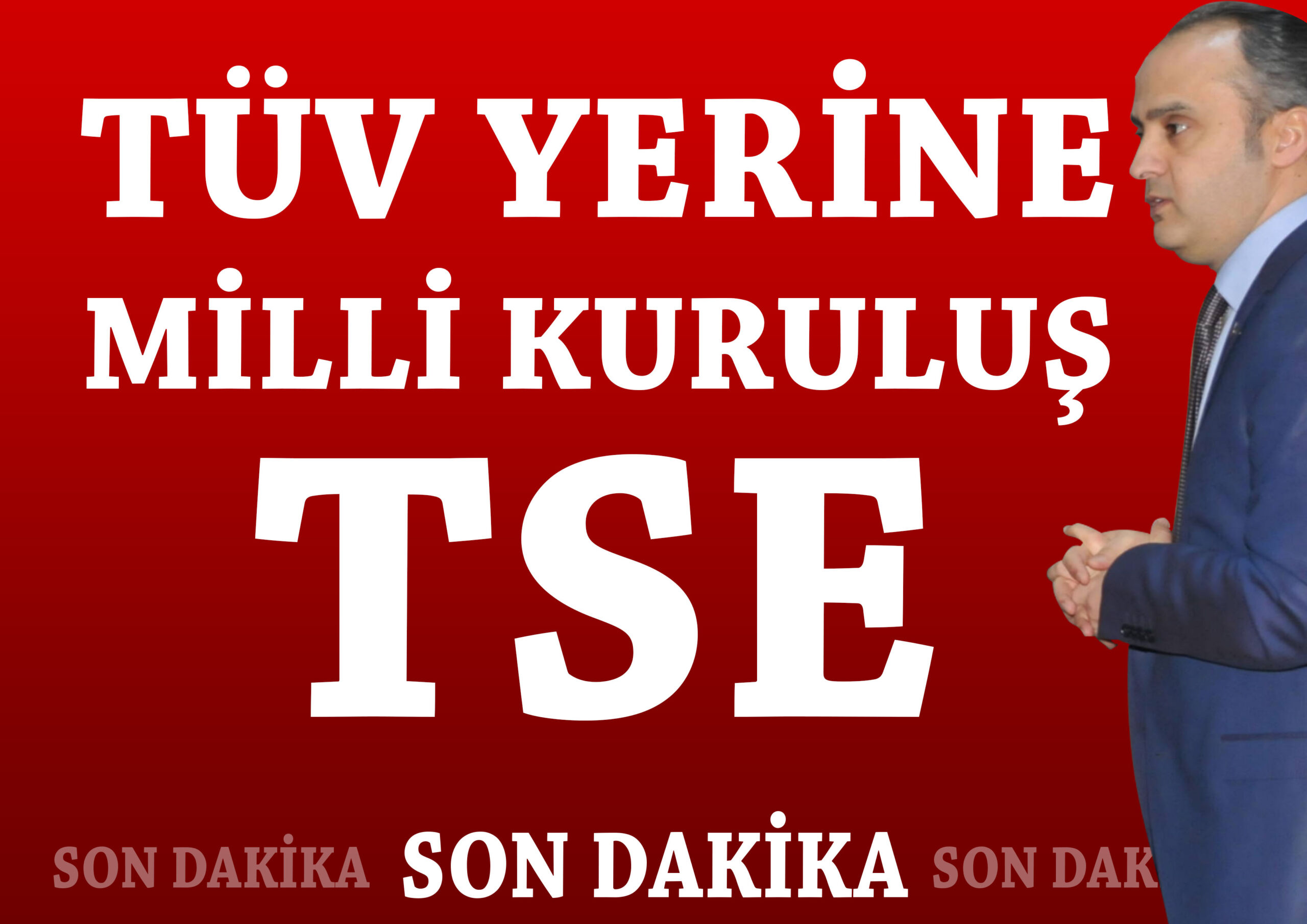 Tüv yerine Milli kuruluş TSE