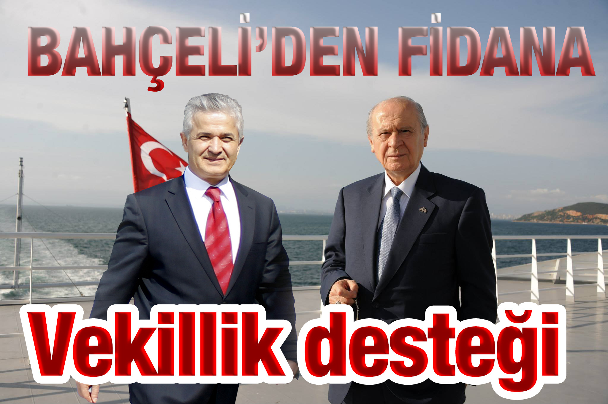 Bahçeli’den Fidan’a Destek