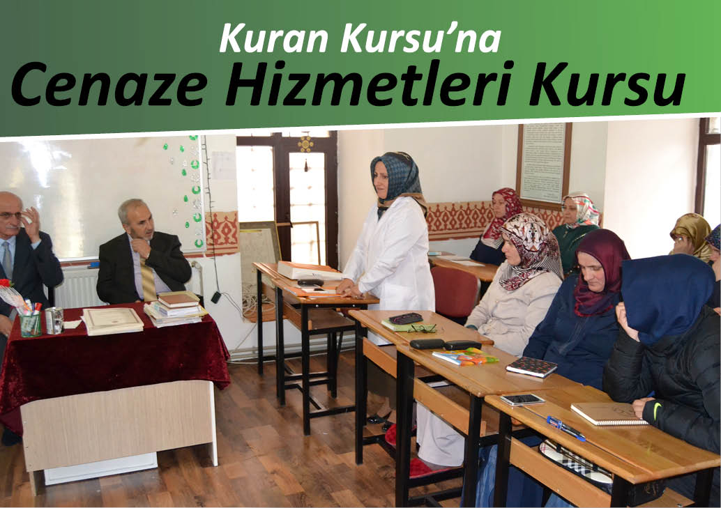 Kuran Kursu’na Cenaze Hizmetleri Kursu