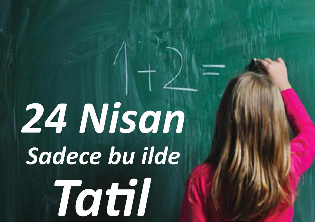 24 Nisan’da tatil
