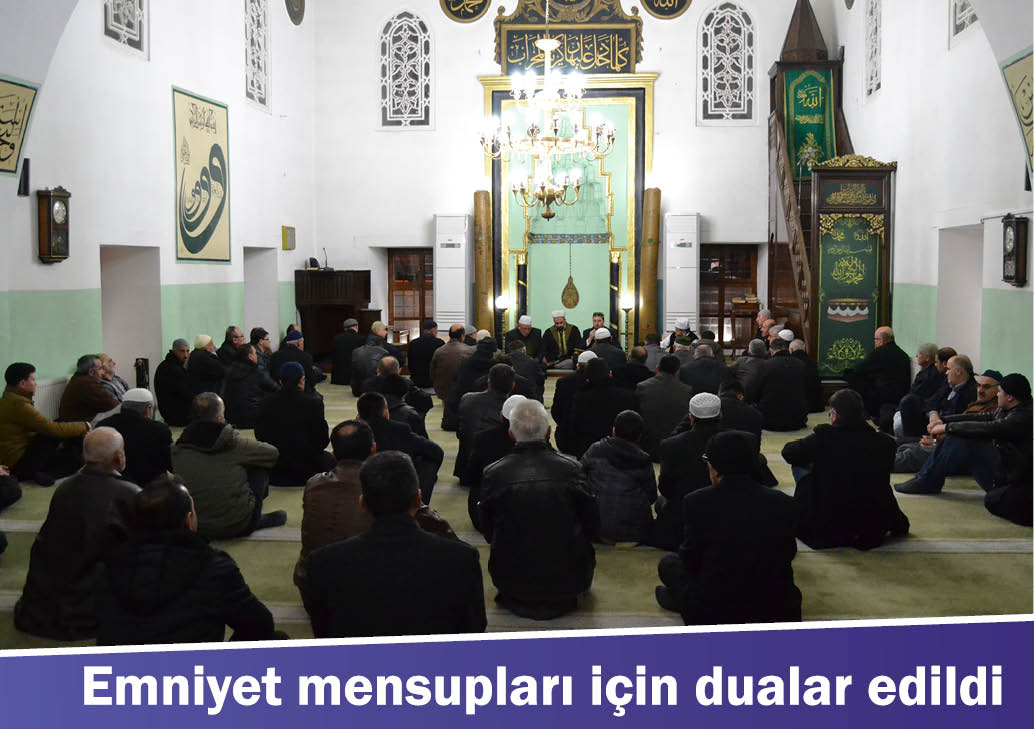 Emniyet mensupları için dualar edildi