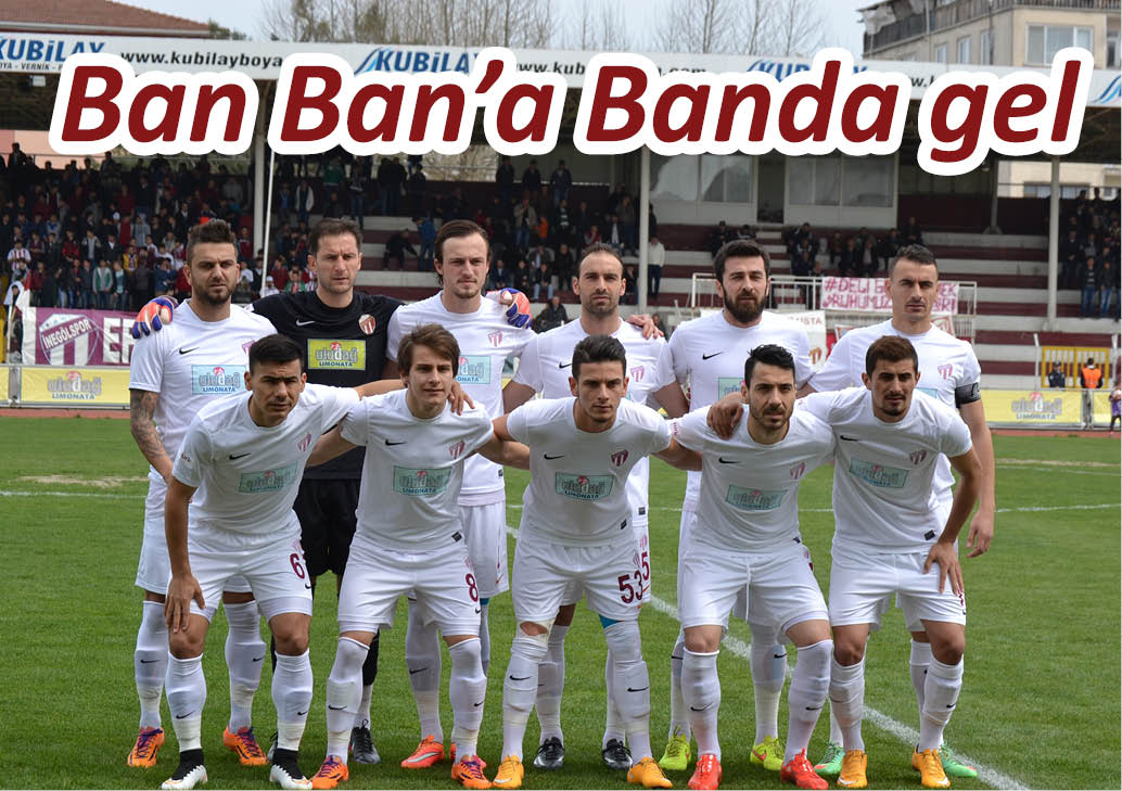 Ban Ban’a banda gel