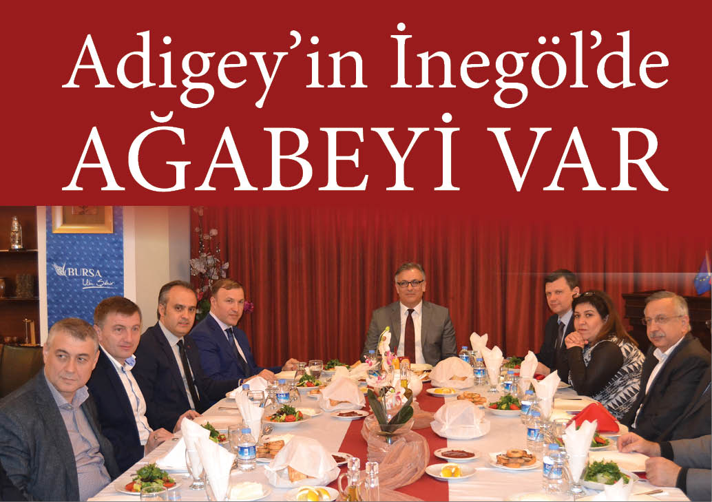 Adigey’in İnegöl’de ağabeyi var