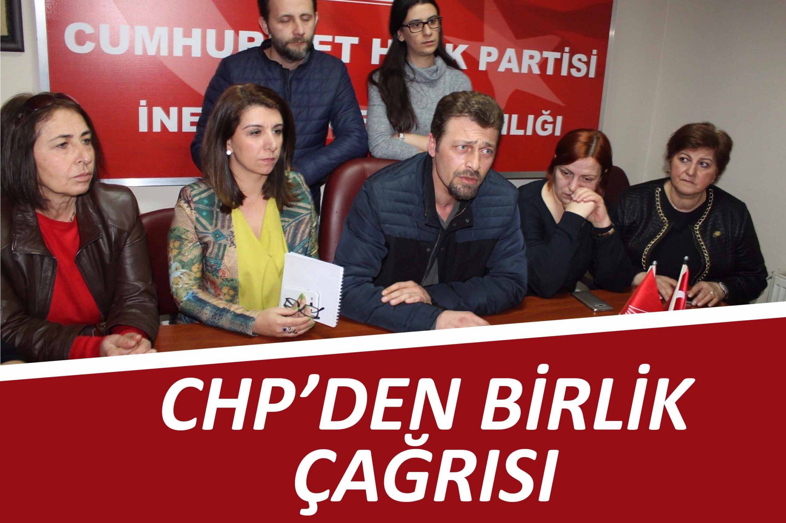 CHP’DEN BİRLİK ÇAĞRISI