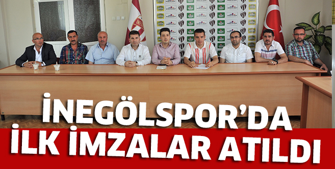 İnegölspor’da ilk imzalar atıldı