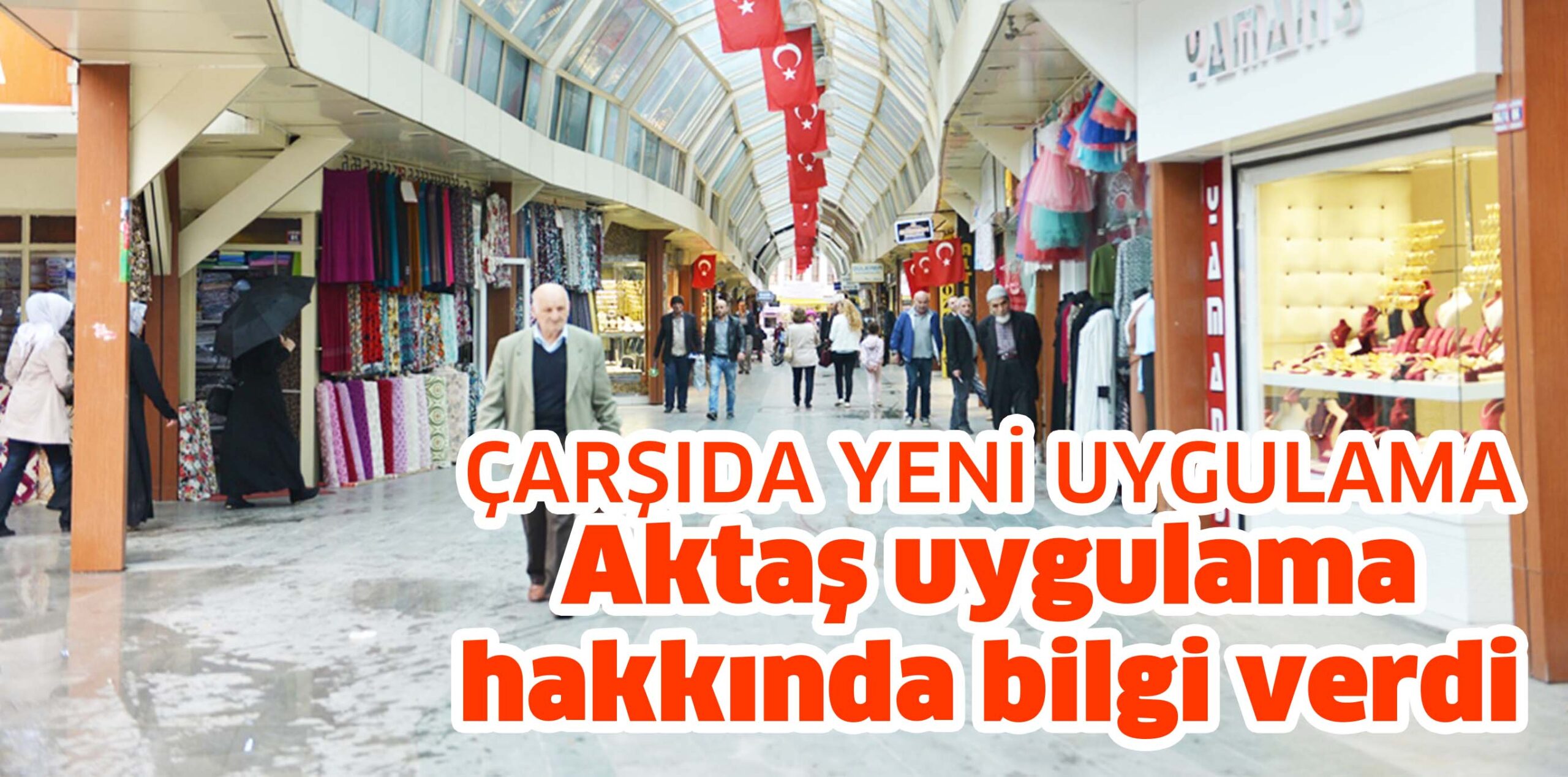 Aktaş uygulama hakkında bilgi verdi