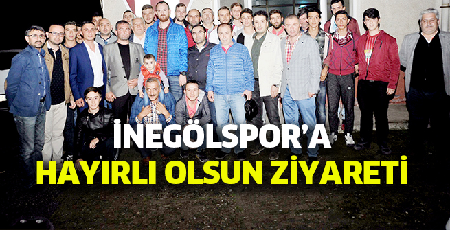 İnegölspor’a hayırlı olsun ziyareti