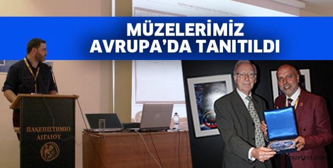 Müzelerimiz Avrupa’da tanıtıldı