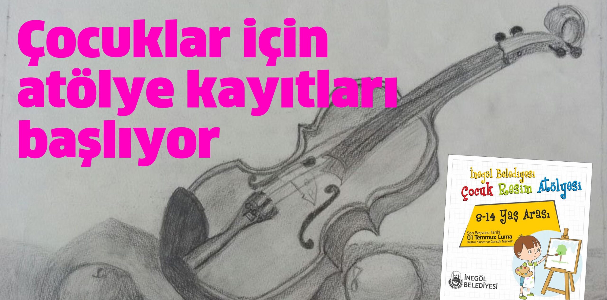 Çocuklar için atölye kayıtları başlıyor