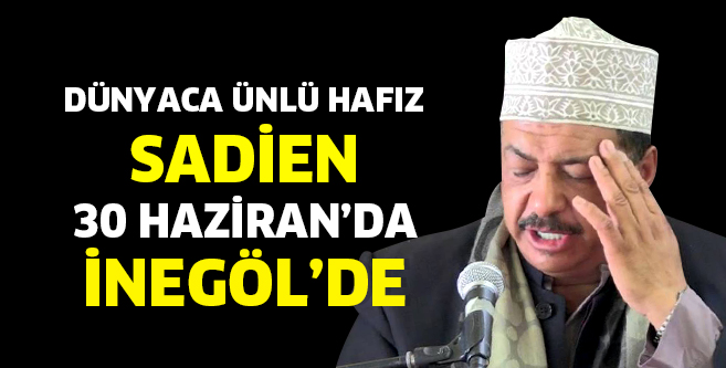 SADİEN  İnegöl’e geliyor