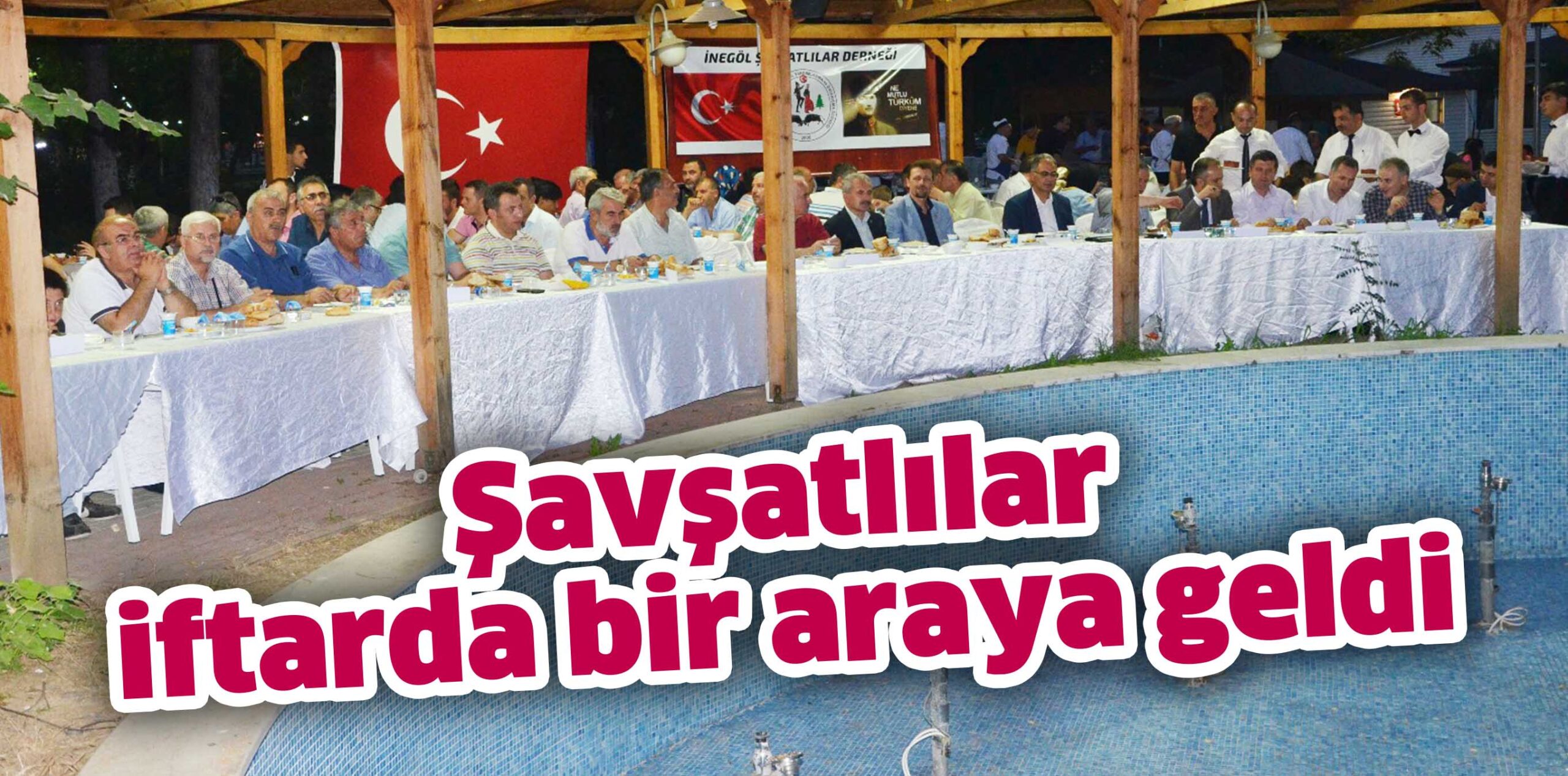 Şavşatlılar iftarda bir araya geldi