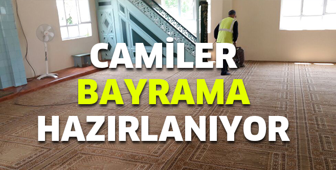 Camiler Bayrama hazırlanıyor