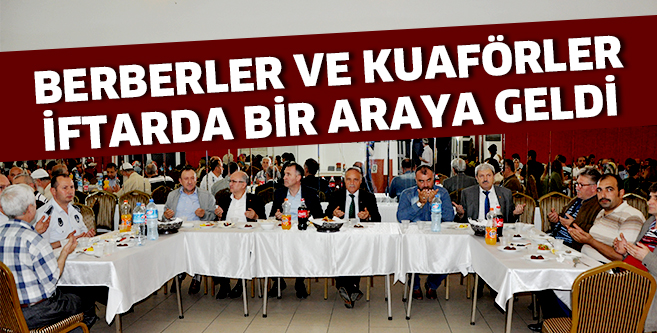 Kuaförler iftarda buluştu