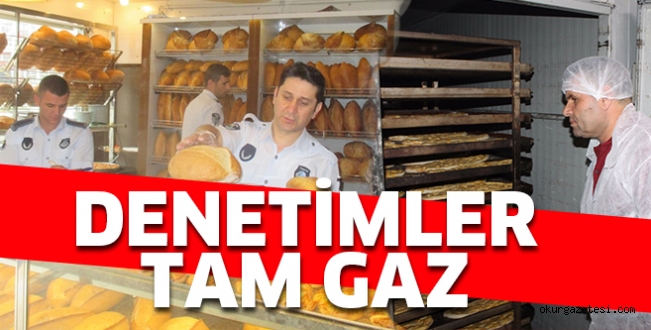 Denetimler tam gaz devam ediyor