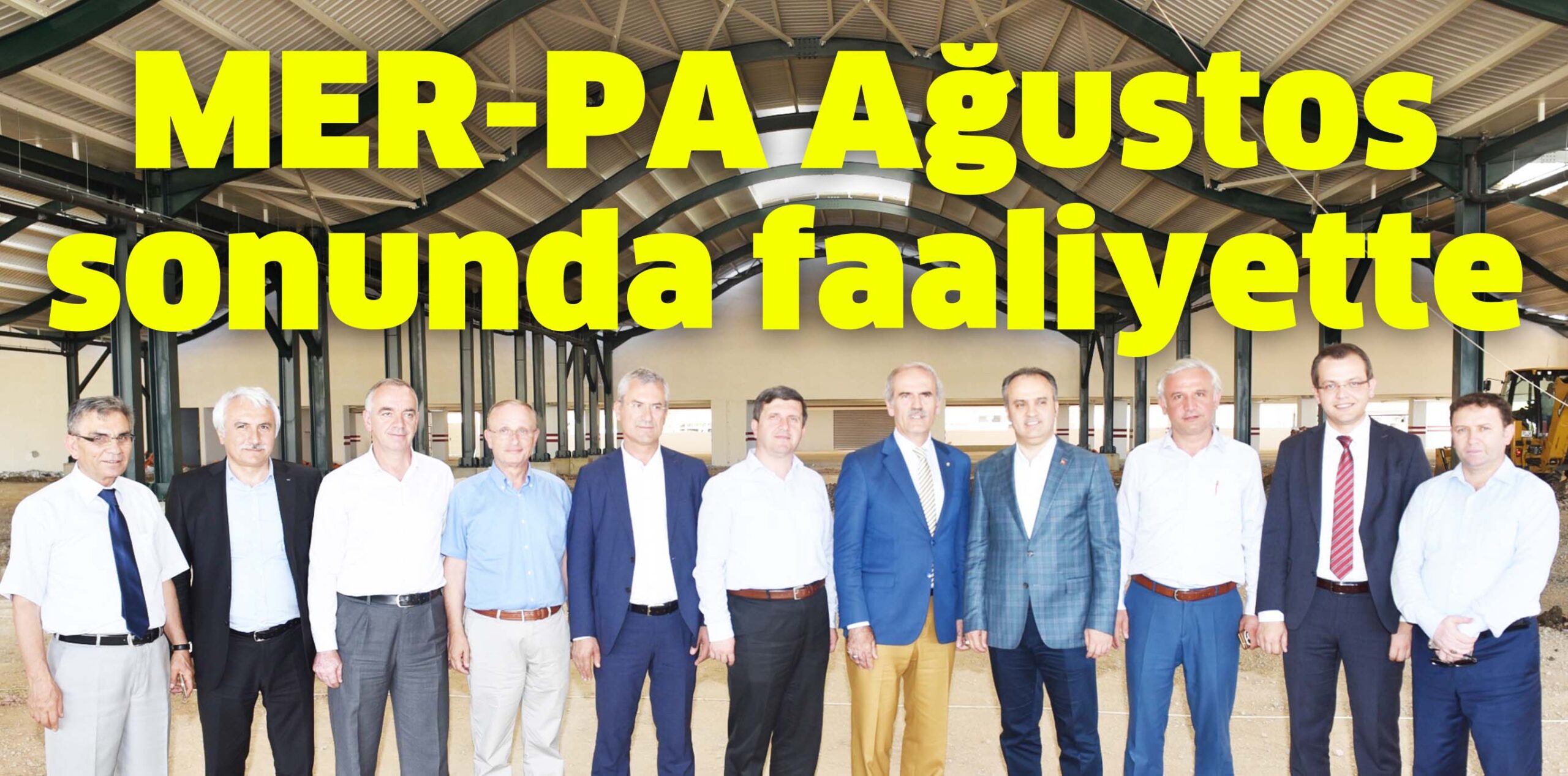 MER-PA Ağustos sonunda faaliyette