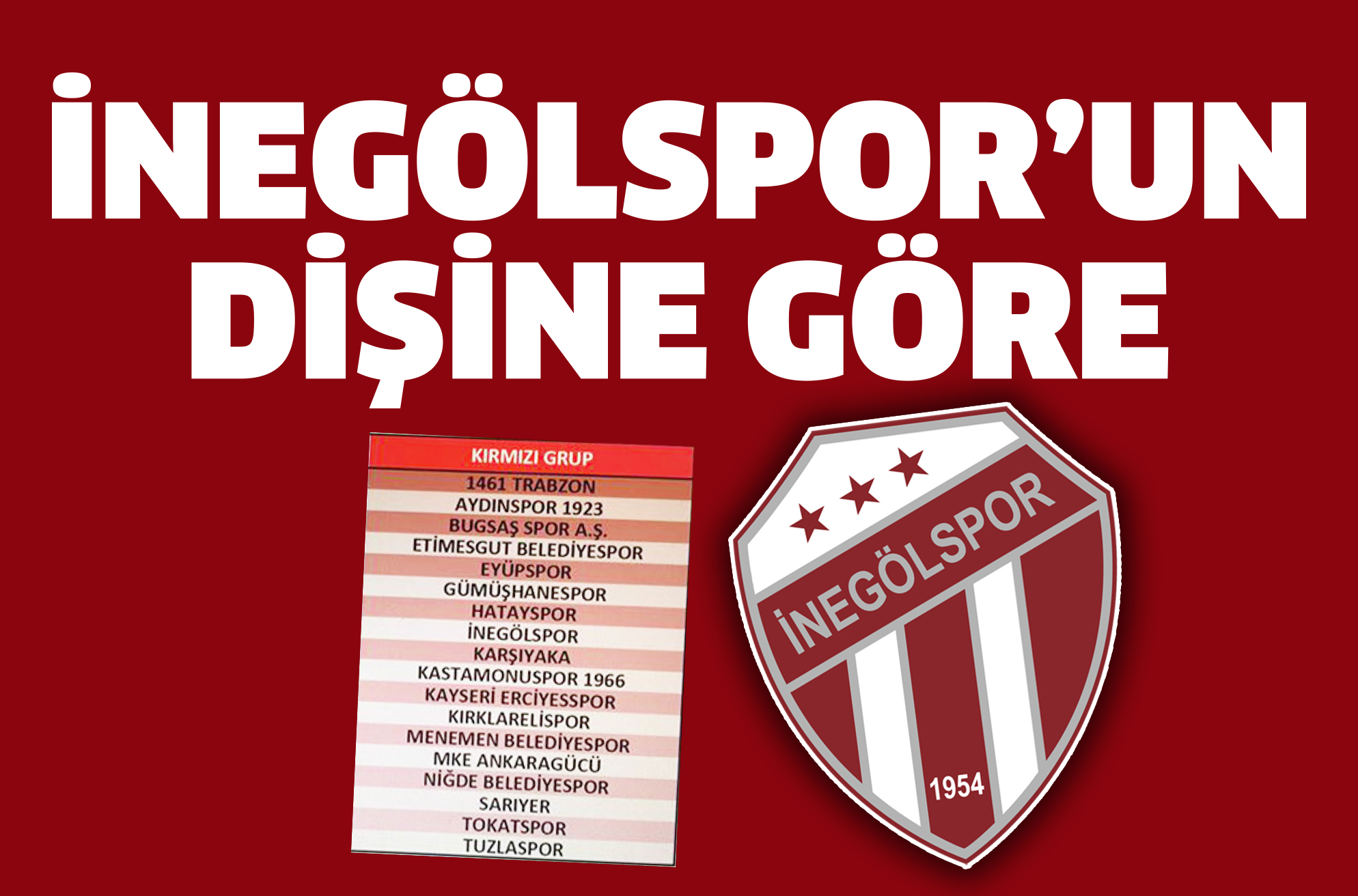 İNEGÖLSPOR’UN DİŞİNE GÖRE