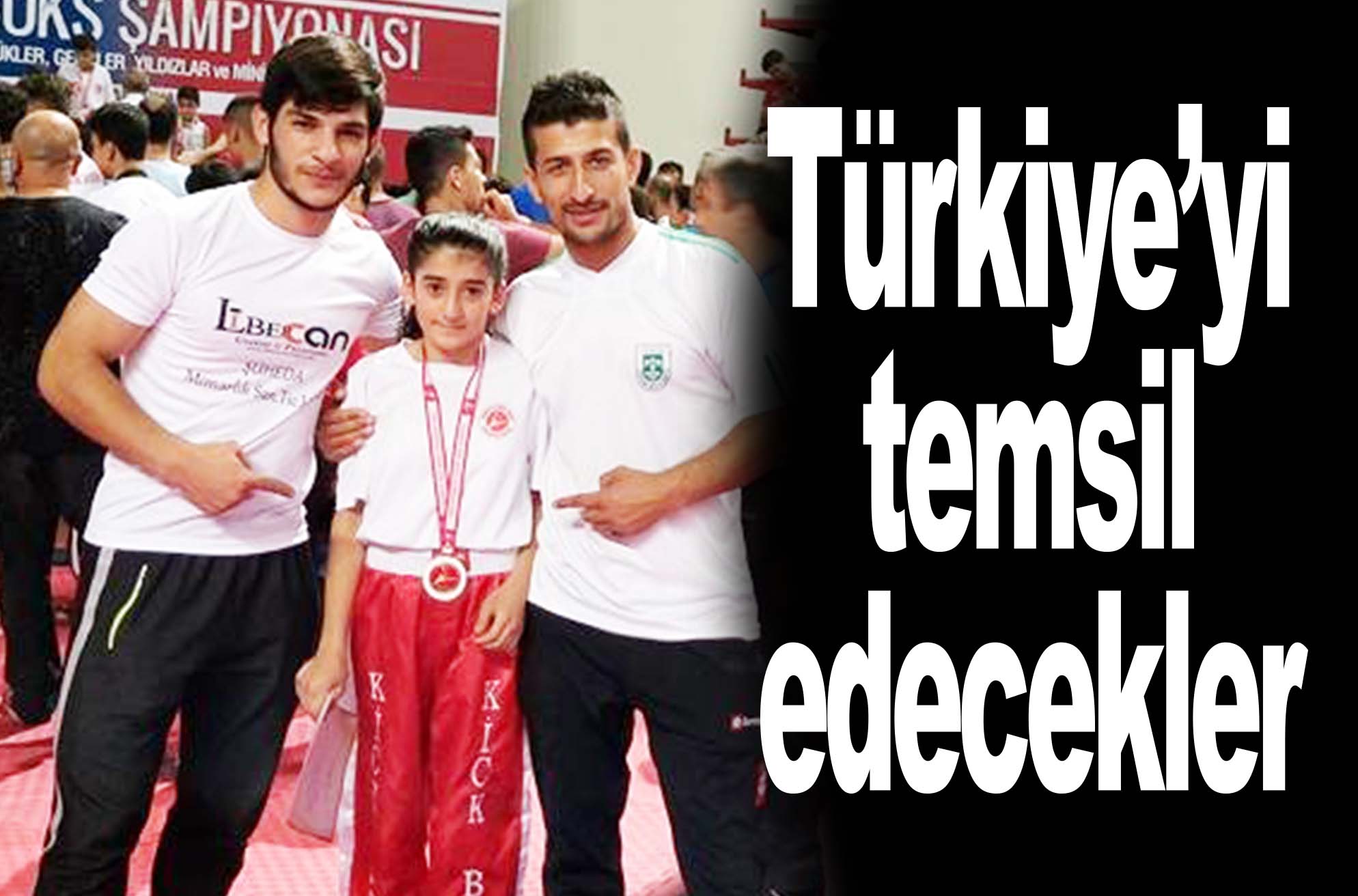 Türkiye’yi temsil edecekler